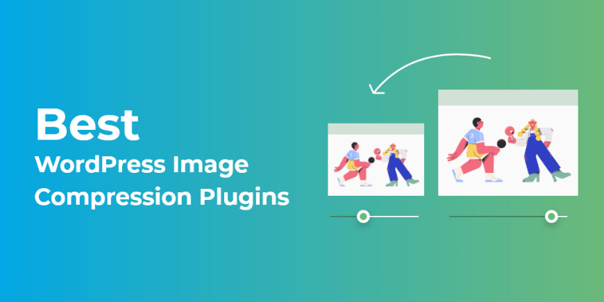 5 Best WordPress Image Compression Plugins