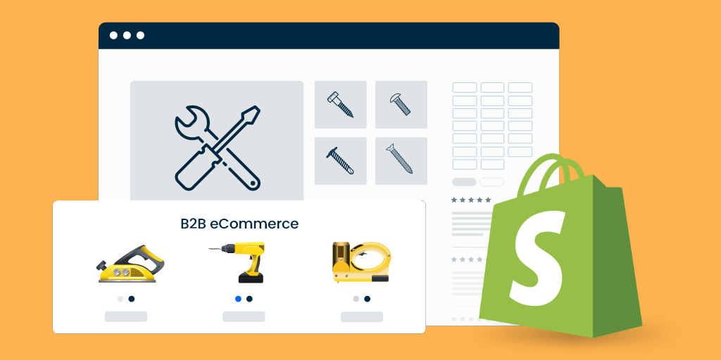 The Case of Shopify Plus for B2B eCommerce